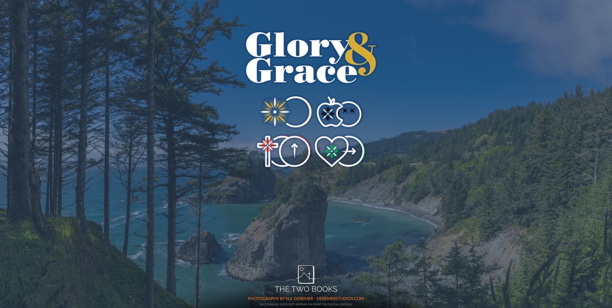 The Gospel: Glory &&nbsp;Grace